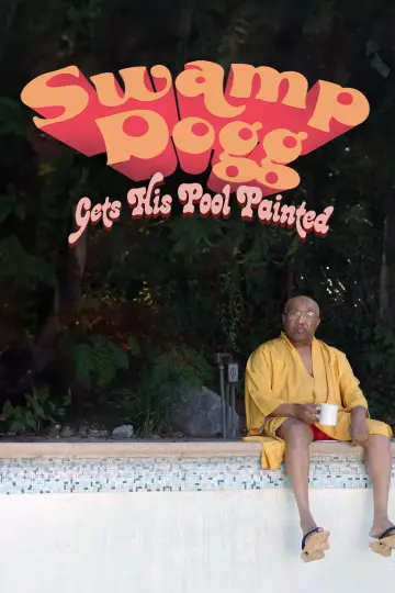 Poster to the movie "Swamp Dogg Gets His Pool Painted" #1015122