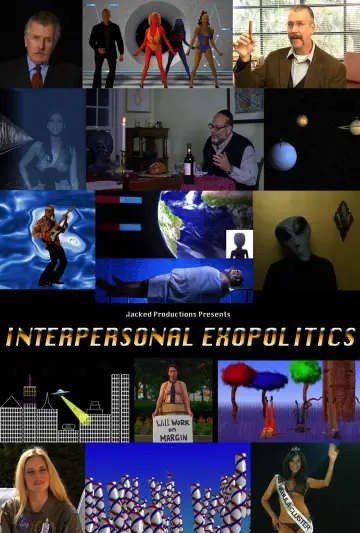 Poster to the movie "Interpersonal Exopolitics" #977669
