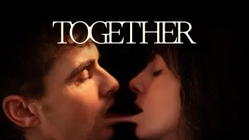 Backdrop to the movie "Together" #527943
