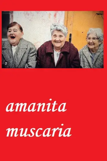 Poster to the movie "Amanita muscaria" #1011540