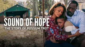 Backdrop to the movie "Sound of Hope: The Story of Possum Trot" #533365