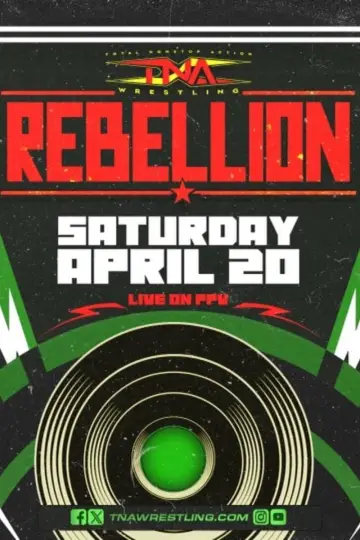 TNA Rebellion 2024 Poster
