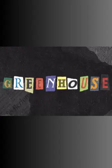 Poster to the movie "GREENHOUSE" #1146761