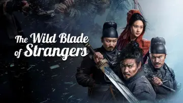 Backdrop to the movie "The Wild Blade of Strangers" #663488