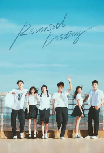 Poster to the movie "Reversed Destiny" #1204261