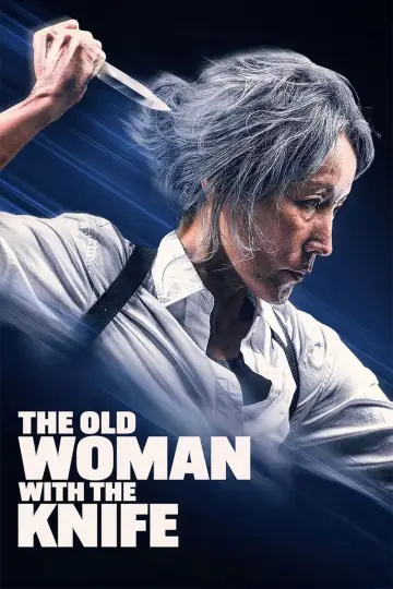 Poster to the movie "The Old Woman with the Knife" #528988