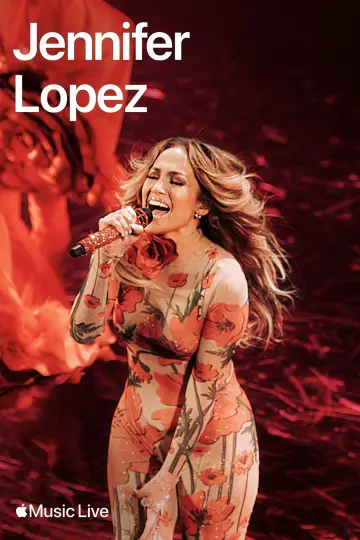 Poster to the movie "Apple Music Live: Jennifer Lopez" #1016394