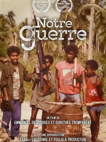 Poster to the movie "Notre Guerre" #1188028