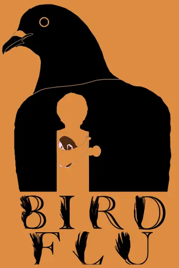 Poster to the movie "Bird Flu" #831907