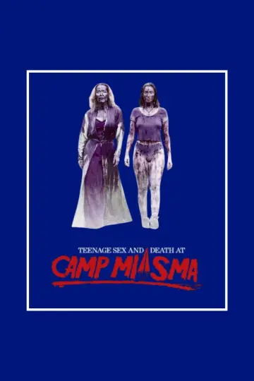 Poster to the movie "Teenage Sex and Death at Camp Miasma" #1159777