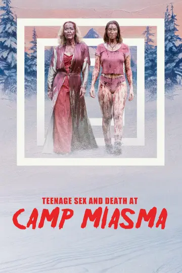 Poster to the movie "Teenage Sex and Death at Camp Miasma" #1214489