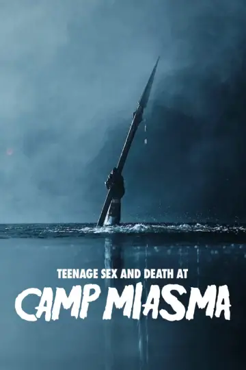 Poster to the movie "Teenage Sex and Death at Camp Miasma" #1625507