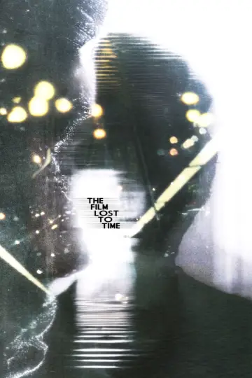 Poster to the movie "The Film Lost To Time" #1086097
