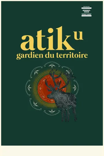 Atik, gardien du territoire Poster