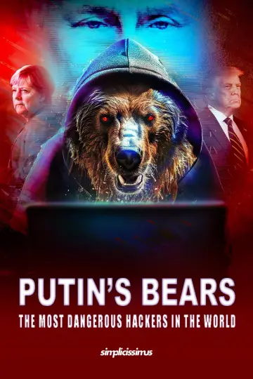 Putins Bears – The Most Dangerous Hackers in the World