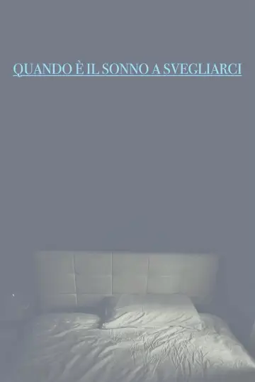 When sleep wakes us up Poster
