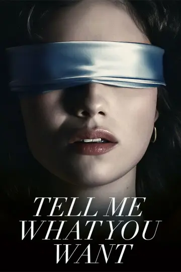 Poster to the movie "Tell Me What You Want" #563227