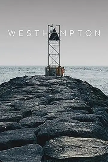 Poster to the movie "Westhampton" #817648