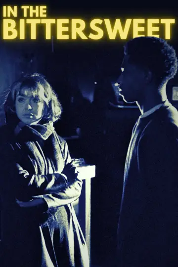 Poster to the movie "In The Bittersweet" #416393