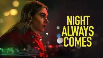 Backdrop to the movie "Night Always Comes" #597346