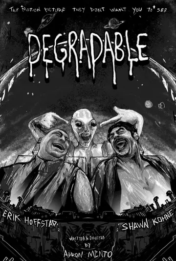 Poster to the movie "Degradable" #1184267