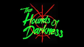 Backdrop to the movie "The Hounds of Darkness" #1053891