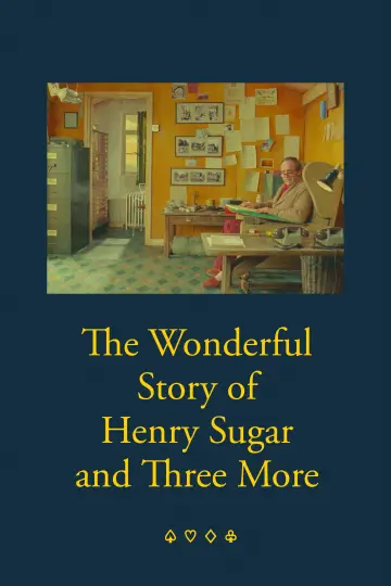 Poster to the movie "The Wonderful Story of Henry Sugar and Three More" #1058032