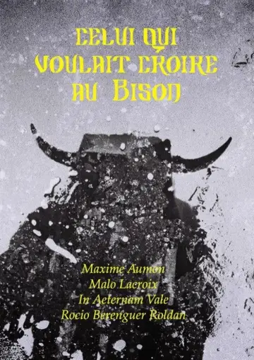 Poster to the movie "Celui qui voulait croire au Bison" #418716