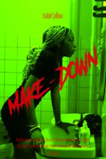 Poster to the movie "Make-Down" #427260