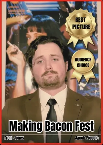 Poster to the movie "Making Bacon Fest" #1070945