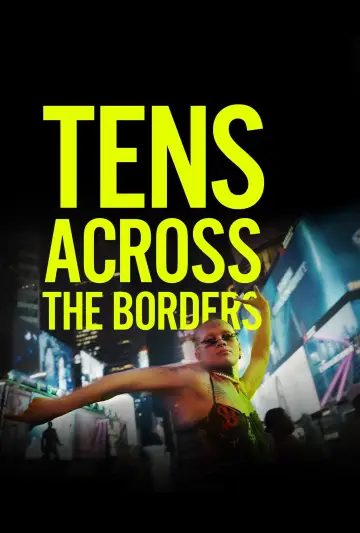 Poster to the movie "10s Across the Borders" #931246