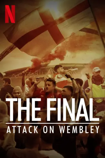 Poster to the movie "The Final: Attack on Wembley" #682832