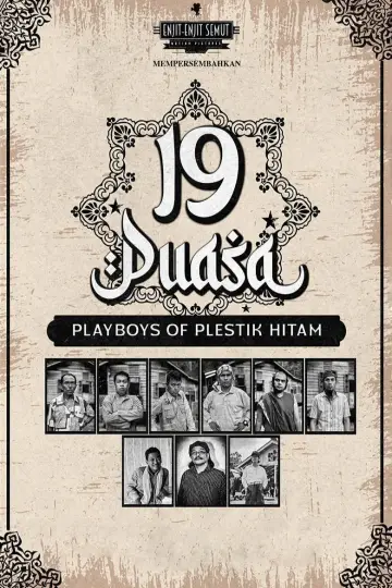 19 Puasa : Playboys of Plestik Hitam Poster