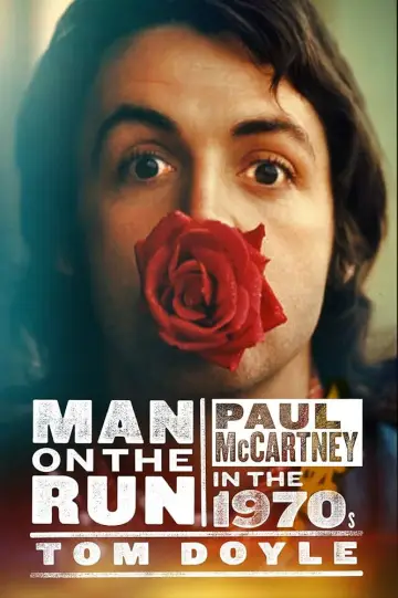 Poster to the movie "Paul McCartney: Man on the Run" #534749