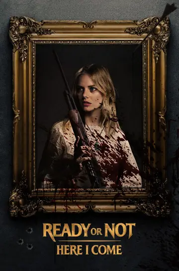 Poster to the movie "Ready or Not: Here I Come" #522793