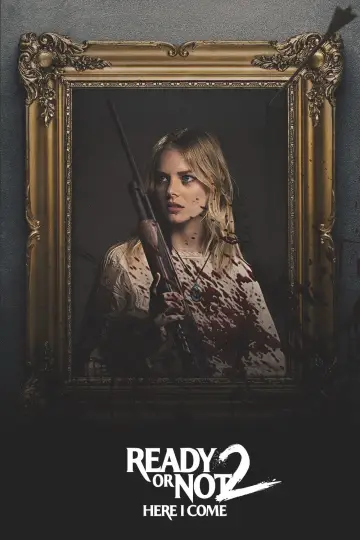 Poster to the movie "Ready or Not: Here I Come" #814702