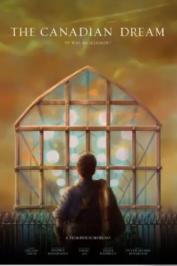 Poster to the movie "The Canadian Dream" #1086227