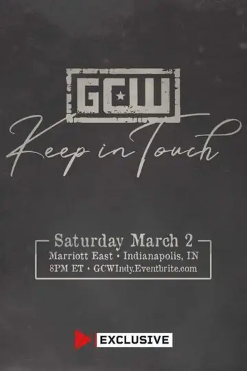 Poster to the movie "GCW Keep in Touch 2024" #439895