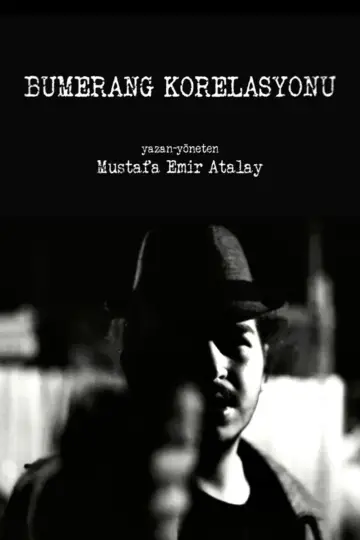 Poster to the movie "Bumerang Korelasyonu" #1086432
