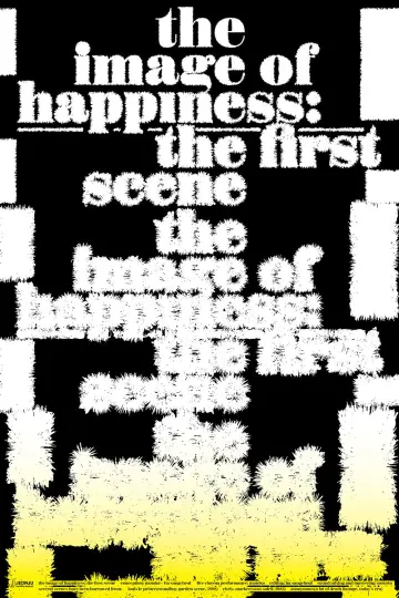 Poster to the movie "The Image of Happiness: The First Scene" #1090918