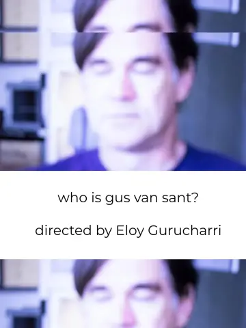 who is Gus Van Sant? Poster