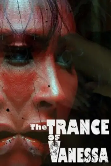 The Trance of Vanessa