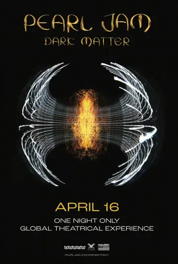 Pearl Jam - Dark Matter - Global Theatrical Experience