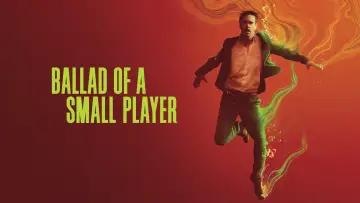 Backdrop to the movie "Ballad of a Small Player" #585192