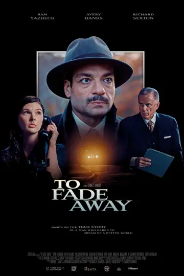 Poster to the movie "To Fade Away" #1095372