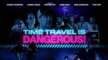 Backdrop to the movie "Time Travel Is Dangerous!" #724027