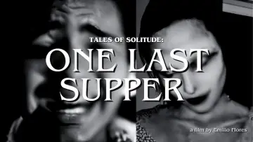 Backdrop to the movie "Tales of Solitude: One Last Supper" #1094664