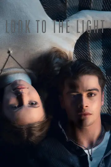 Poster to the movie "Look to the Light" #1107199