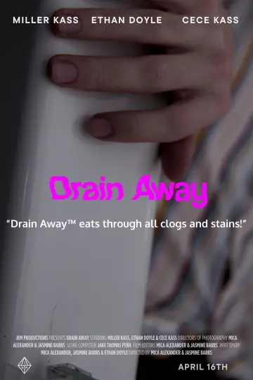 Poster to the movie "Drain Away" #456373