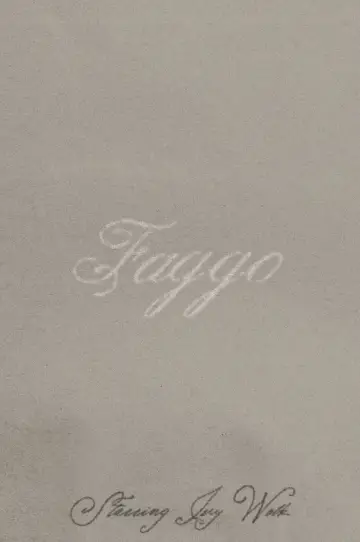 Poster to the movie "Faggo" #1521869